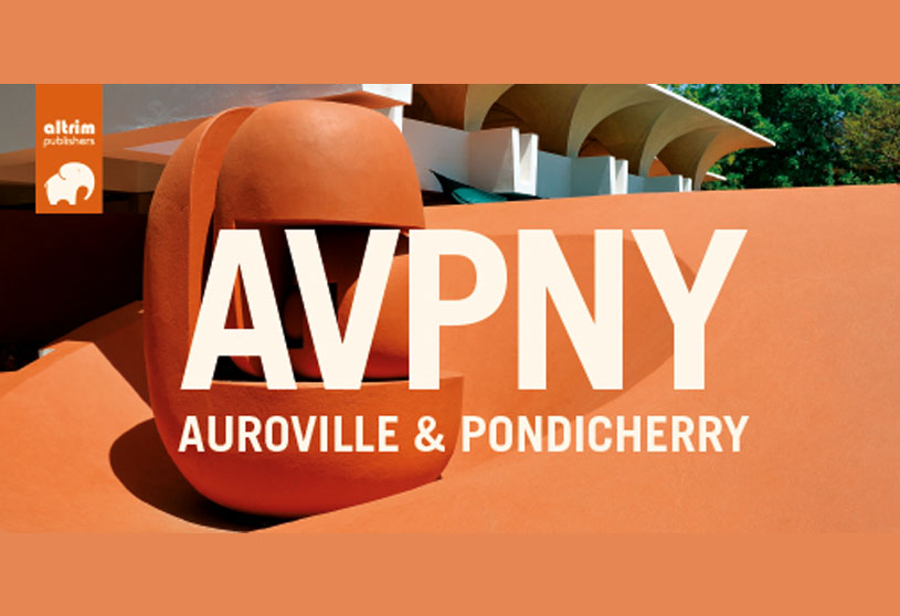 AVPNY-Auroville & Pondicherry Architectural Travel Guide