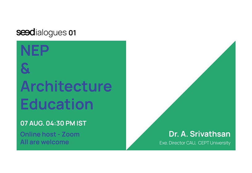 NEP & Architecture Education | Webinar with Dr. A Srivathsan