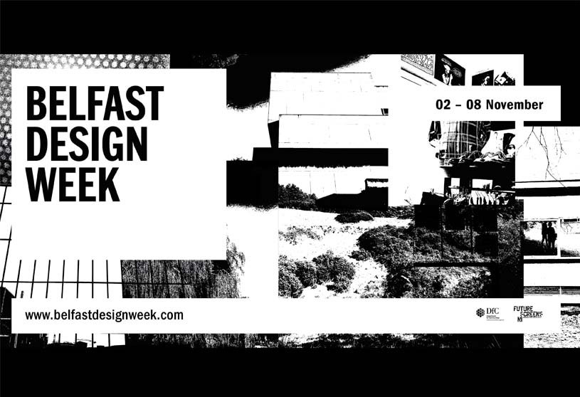 Belfast Design Week welcomes you this November