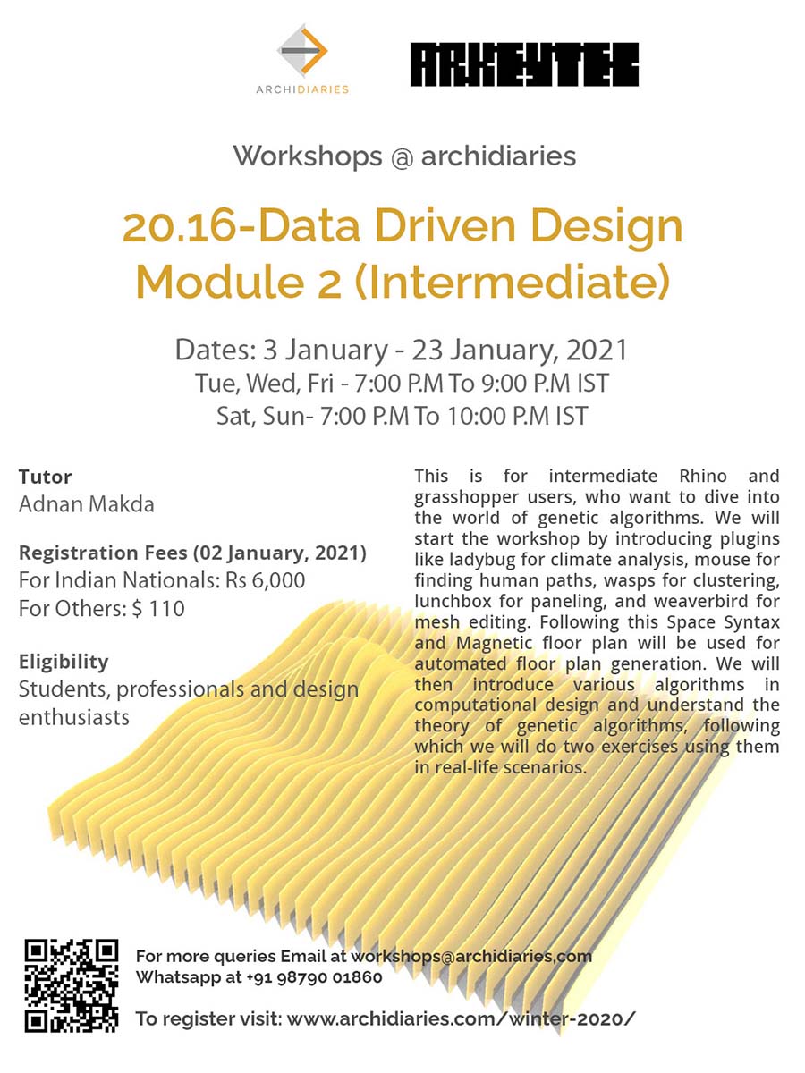 Open for Registration: Data Driven Design Module 2 (Intermediate) | WINTER 2020 workshop @Archidiaries