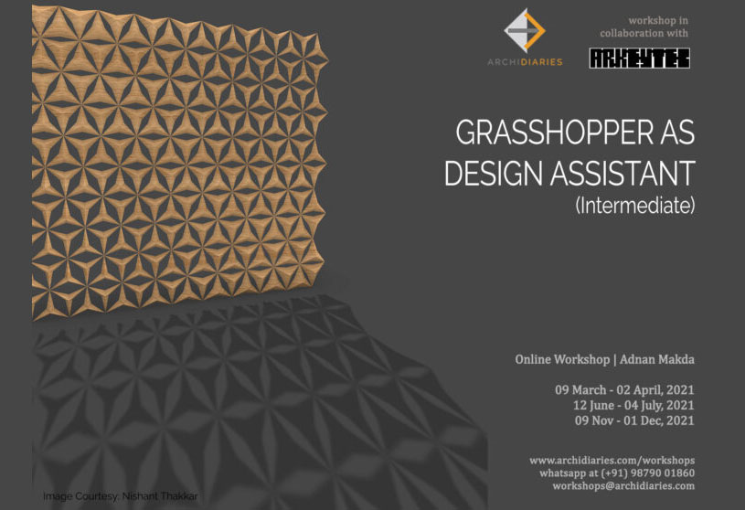 Open for Registration: Grasshopper as Design Assistant | Spring 2021 workshop