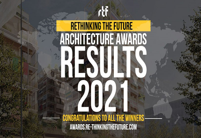Result Announcement: Rethinking The Future Awards 2021 for excellence in Architecture & Design