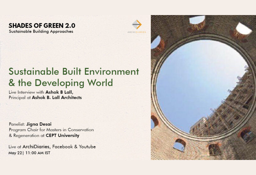 Sustainable built environment and the Developing World | Live Interview with Ashok B Lall | India