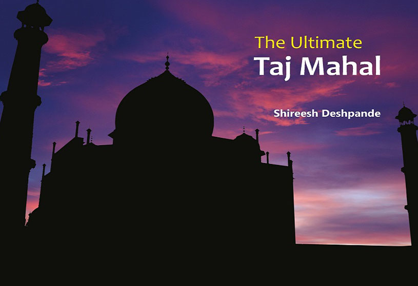 The Ultimate Taj Mahal