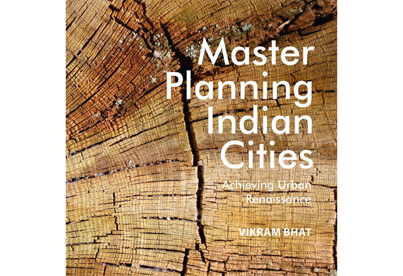 Master Planning Indian Cities