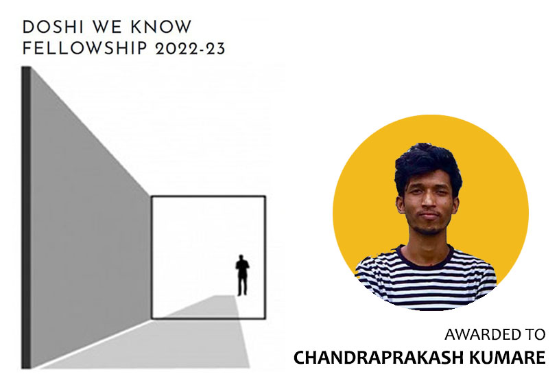 Doshi-We-Know Fellowship 2022 awarded to Chandraprakash Kumare