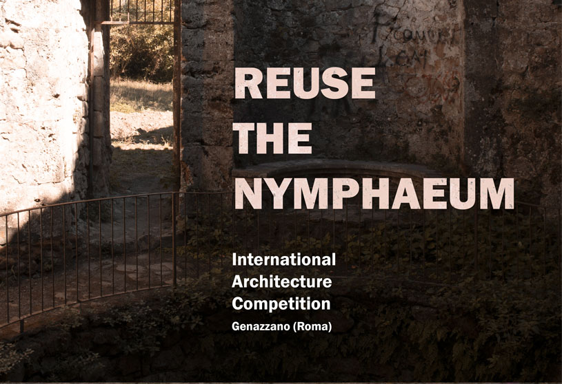 Reuse the Nymphaeum | Architecture Competition