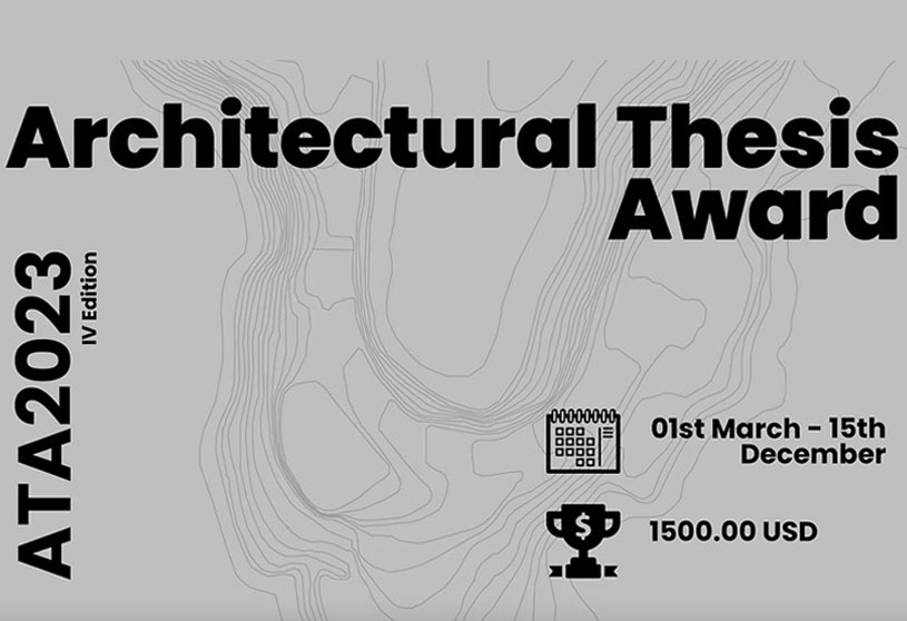 ARCHITECTURAL THESIS AWARD-2023 | Architecture Competition