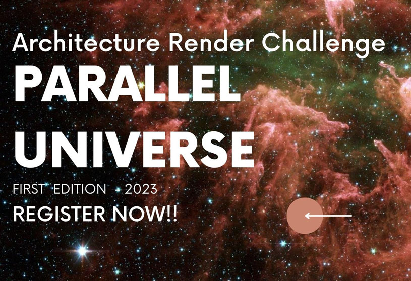 Parallel Universe – 2023 | Architecture Competition