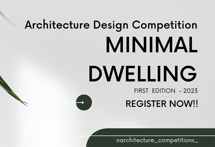 Minimal Dwelling Design Competition | Architecture Competition