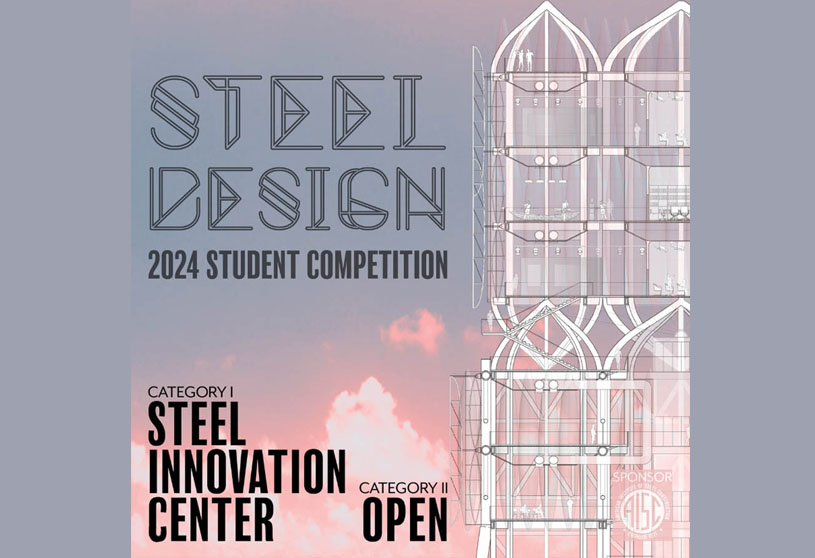 2024 Steel Competition – Steel Innovation Center & Open