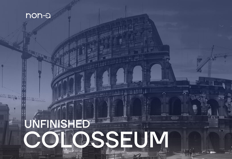 UNFINISHED COLOSSEUM | Open Competition